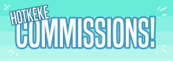 hotkeke1: NSFW EMERGENCY COMMISSIONS OPEN! Help me survive and