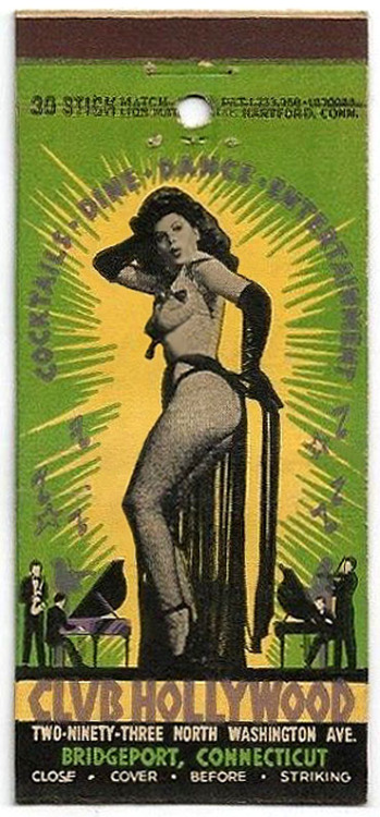 Vintage 50’s-era matchbook for the ‘CLUB HOLLYWOOD’ nightclub, located at 293 North Washington Avenue; in Bridgeport, Connecticut..   