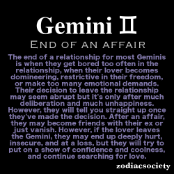 zodiacsociety:  Gemini and the end of an affair  I get bored