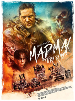 Alternative movie posters of Mad Max: Fury Road.1 2 3 4 5 6 7