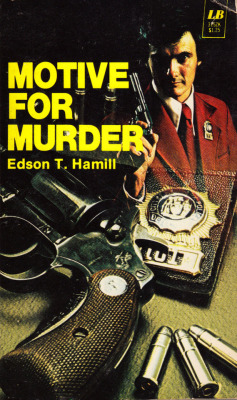 Motive For Murder, by Edson T. Hamill (Leisure Books, 1975).From