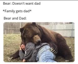 blessedimagesblog:blessed tale of bear and dad