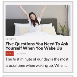 What are the things you ask yourself when you wake up? Tell us