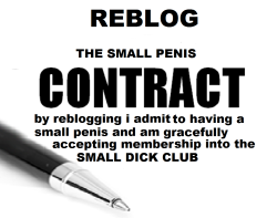 blackoverwhiteworld:  blogwhitechiclove: ALL MEN WITH SMALL PENISES