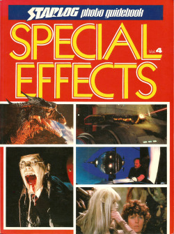 Special Effects Vol. 4: A Starlog Photo Guidebook, by David Hutchinson