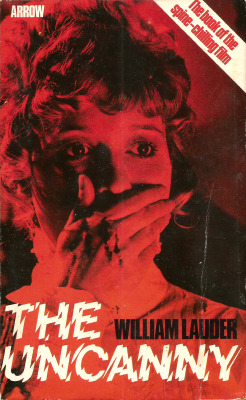 The Uncanny, by William Lauder (Arrow Books, 1977)From a charity