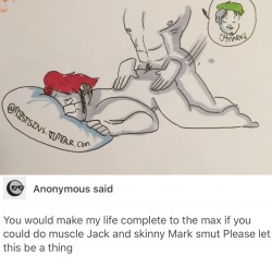 Another request for anon. Muscle!Jack and Twink!Mark. What a