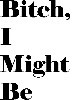 theycallmeaj:  “Bitch, I might be.” -Gucci Mane Transparent