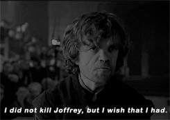 ronesweasley:  I will not give my life for Joffrey’s murder.