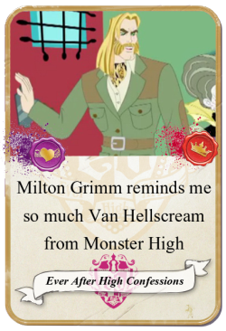 everafterhighconfessions:  Milton Grimm remind me so much Van