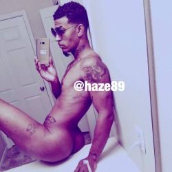 princehaze89:  Wassup Tumblr?   Instagram: haze89 Snapchat :