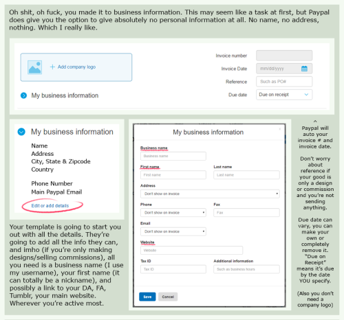 pastelnebulas: I’m slapping the Paypal invoice tutorial up here too, you can see a better view here. On top of this, I want to remind people that chargeback scammers do happen and to stay safe when selling art. Paypal does NOT have seller protection