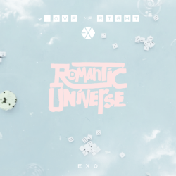 joomyun:  EXOÂ Love Me Right - Romantic Universe Tracklist