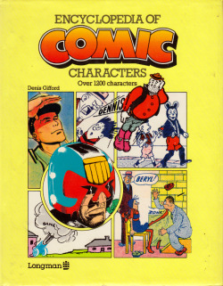 Encyclopedia of Comic Characters, by Denis Gifford (Longman,