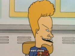 Beavis is the fucking man.