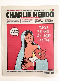 cinismoilustrado:  Charlie Hebdo en México.