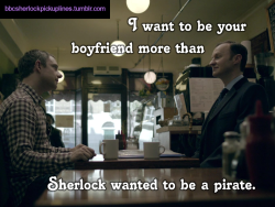 “I want to be your boyfriend more than Sherlock wanted