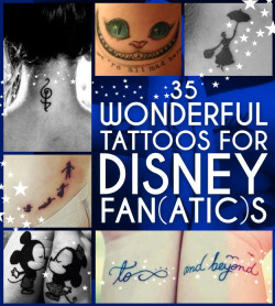 buzzfeed:  Tattoos for the Disney fan in everyone.