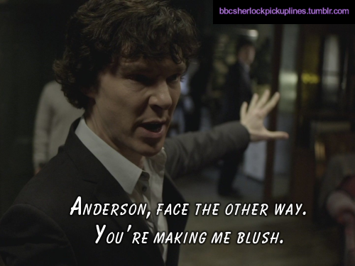 â€œAnderson, face the other way. Youâ€™re making me blush.â€Submitted by nzeuropean.