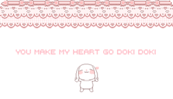 chii-bi:  ” You make my heart go doki doki ♥ ” 