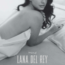 officialalbumleaks:  Lana Del Rey leaks third studio album Wind