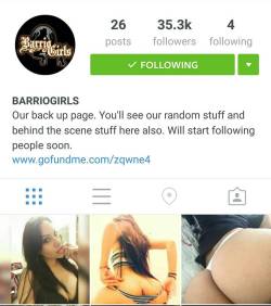 #follow our back up page @barriogirls_ @barriogirls_ @barriogirls_