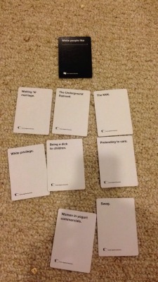 communistbakery:  so I was playing card against humanity with