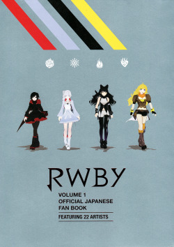 RWBY VOLUME 1 OFFICIAL JAPANESE FAN BOOK - FEATURING 22 ARTISTS