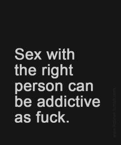 jerseypeggin:  ……and that’s not a bad addiction, at all