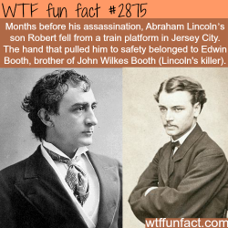 wtf-fun-factss:  Lincoln’s son Robert and  Edwin Booth -  WTF