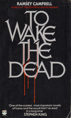 To Wake The Dead, by Ramsay Campbell (Fontana, 1980). From Anarchy