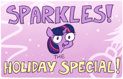 dsp2003:  Stay tuned for new exciting adventures of Sparkles!