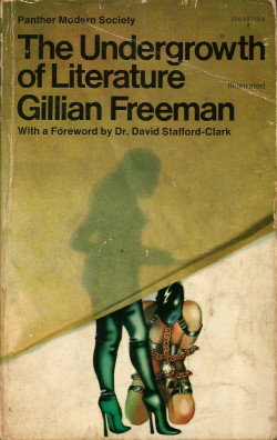 The Undergrowth of Literature, by Gillian Freeman (Panther Books, 1972). From a charity shop in Canterbury. Gillian Freeman, in this humane and witty study, takes a sympathetic journey through the tangled undergrowth of literature. In addition to her