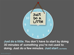 motiveweight:  Just do a little. You don’t have to start by