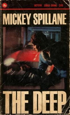 The Deep, by Mickey Spillane (Corgi, 1965). From a charity shop