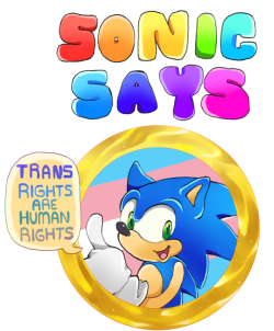 blynxee:    sonic says transphobia is no good!!! happy pride