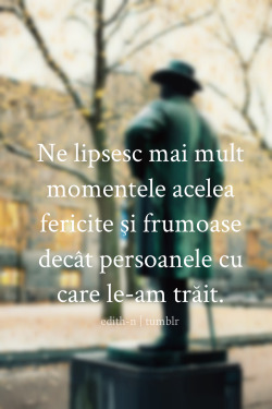 tot ce'i frumos,repede trece ^_^