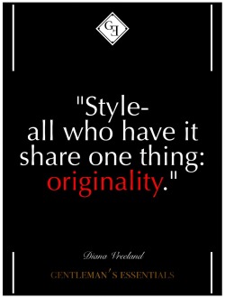 gentlemansessentials:  Daily Quote     Gentleman’s Essentials