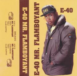 BACK IN THE DAY |5/11/91| E-40 released the EP, Mr. Flamboyant,