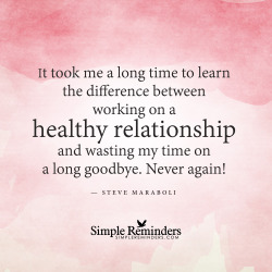 mysimplereminders:  “It took me a long time to learn the difference
