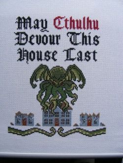 mrkotherz:May Cthulhu Devour This House Last - Cross-stitch Pattern