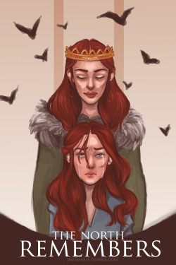 jmeemarie:   The North Remembers  I’ll add to this if I draw