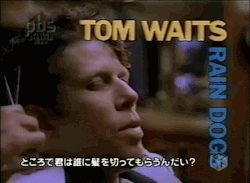 Fuck Yeah, Tom Waits