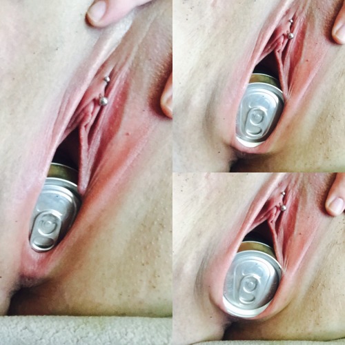 nice-nasty-stuff:  fist-loving-stoner:Beer can in my pussy. Slid in too easy. Need something bigger!! Looking super loose around that can. Beautiful.