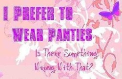 yettocomeout:  Hey…….. Me too  I am wearing panties now