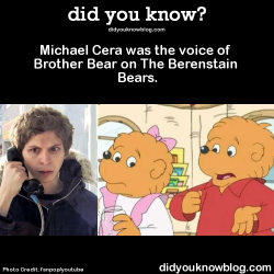 did-you-kno:  Michael Cera was the voice of Brother Bear on The