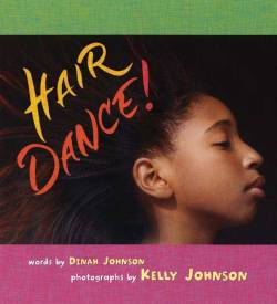 blackchildrensbooksandauthors:  Hair Dance! Dinah Johnson Nappy