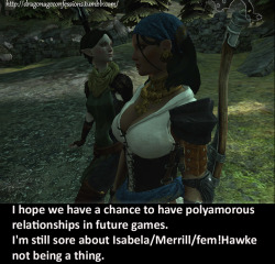 dragonageconfessions:  CONFESSION: I hope we have a chance to