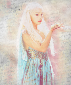 alwaysthisdangerous:  I am Daenerys Stormborn of House Targaryen,