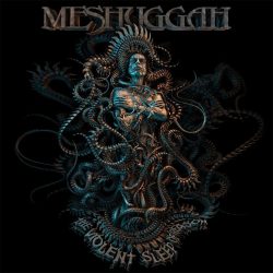 metalinjection:  MESHUGGAH Officially Announces The Violent Sleep